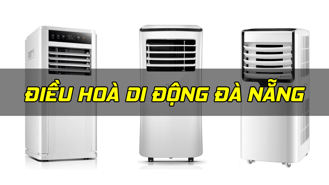 Điều hòa di động Đà Nẵng