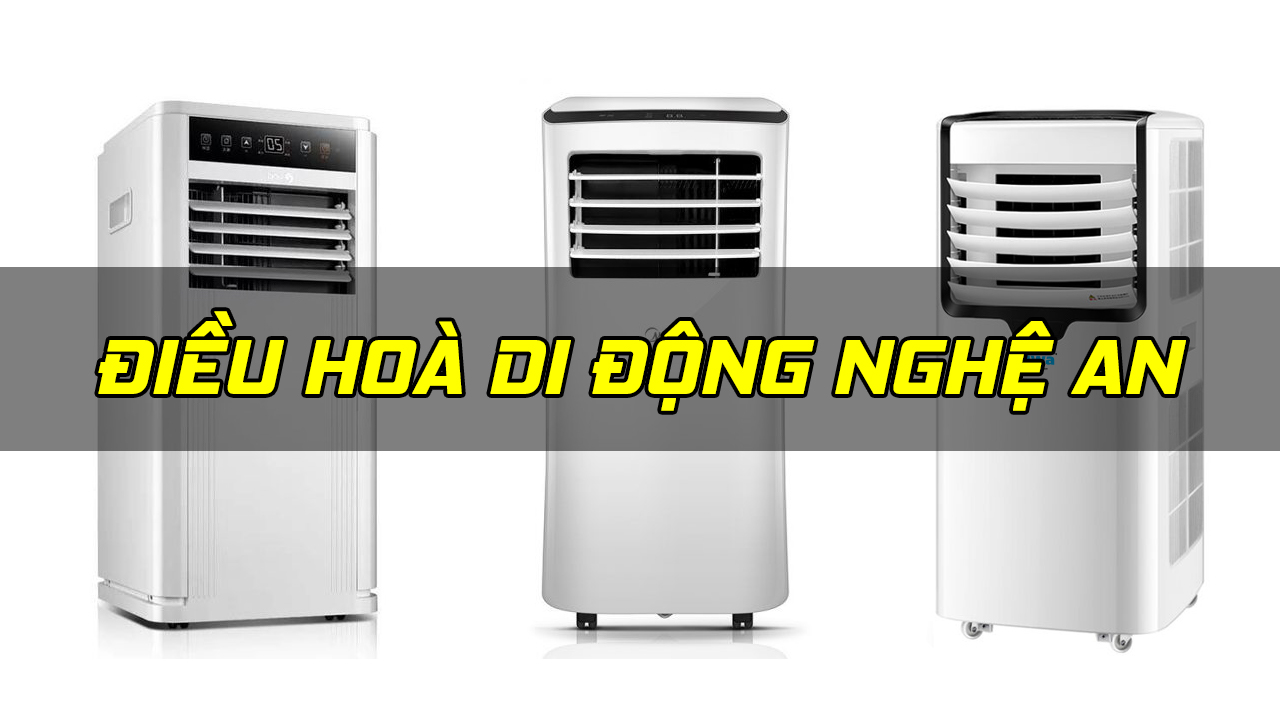 Điều hòa di động Nghệ An